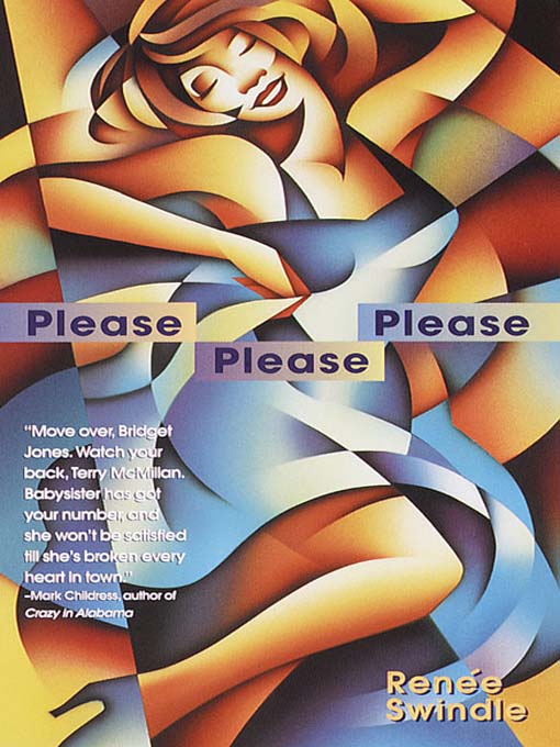 Title details for Please Please Please by Renee Swindle - Available